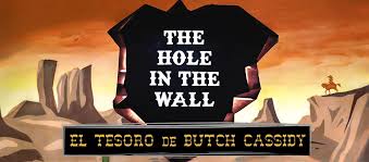 escape room The Hole in the Wall - El Tesoro de Butch Cassidy
